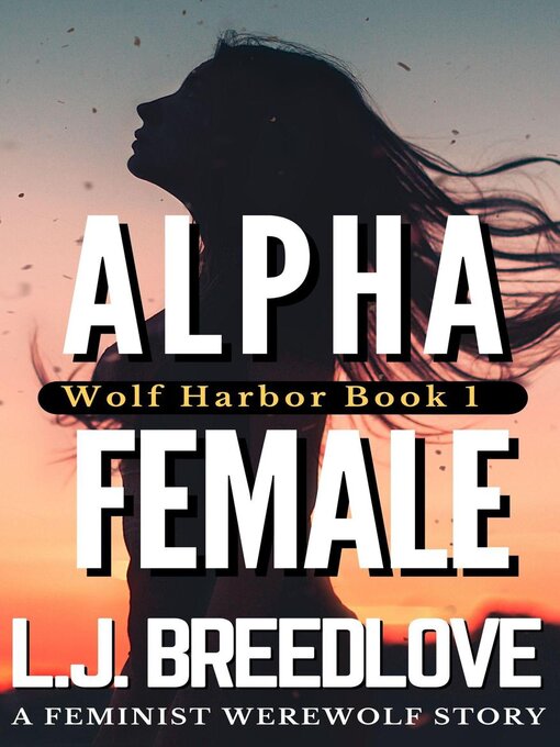 Title details for Alpha Female by L.J. Breedlove - Available